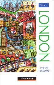 book cover of This Is London (Elementary) by Philip Prowse