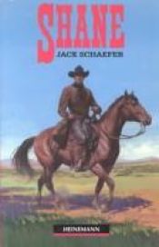 book cover of Shane: Intermediate Level (Heinemann Guided Readers) by Jack Schaefer