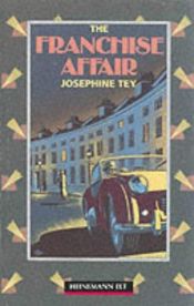 book cover of The Franchise Affair: Intermediate Level (Heinemann Guided Readers) by Josephine Tey