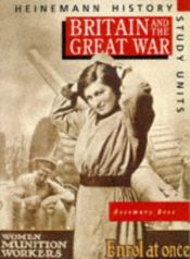 book cover of Britain and the Great War by Rosemary Rees