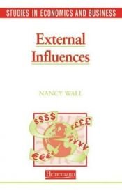 book cover of External Influences: Studies in Economics and Business by Mr Chris Vidler