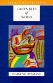 book cover of God's Bits of Wood by Ousmane Sembène