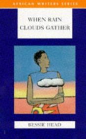book cover of When Rain Clouds Gather by Bessie Head