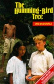 book cover of Hummingbird Tree (Caribbean Writers) by Ian McDonald