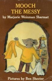 book cover of Mooch the messy by Marjorie Weinman Sharmat