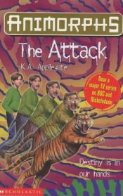 book cover of Animorphs #26: The Attack by K.A. Applegate