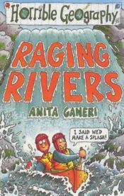 book cover of Raging rivers by Anita Ganeri