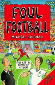 book cover of Foul Football by Michael Coleman