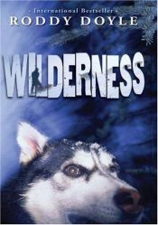 book cover of Wilderness by Roddy Doyle