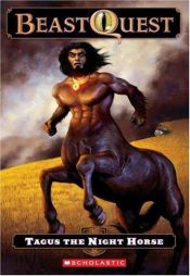 book cover of Beast Quest #4: Tagus the Night Horse by Adam Blade