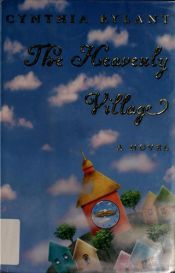 book cover of The Heavenly Village by Cynthia Rylant