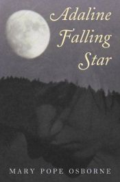 book cover of Adeline Falling Star by Mary Pope Osborne
