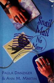 book cover of Snail Mail No More by Ann M. Martin
