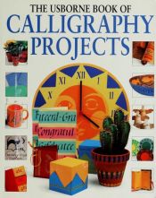 book cover of Calligraphy projects by Fiona Watt