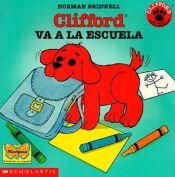 book cover of Clifford's First School Day by Norman Bridwell