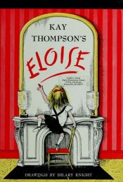 book cover of Eloise by Kay Thompson