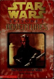 book cover of Episode I Adventures Vol. 3: The Fury of Darth Maul by Ryder Windham