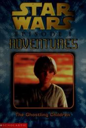 book cover of The Ghostling Children: Star Wars Adventures - Novel #7 by Dave Wolverton