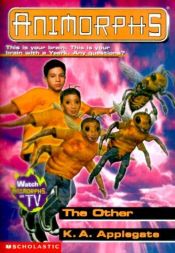 book cover of Animorphs, No 40: The Other by K.A. Applegate