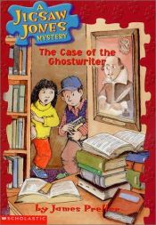 book cover of The Case of the Ghostwriter (Jigsaw #10) by James Preller