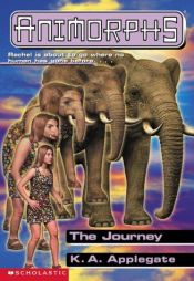 book cover of Animorphs (#42): The Journey by K. A. Applegate