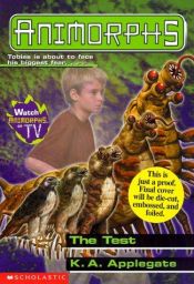 book cover of Animorphs, V.43 - The Test by K. A. Applegate