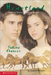 book cover of Heartland: Taking Chances #4 by Lauren Brooke