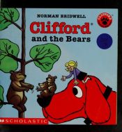 book cover of Clifford and the bears by Norman Bridwell