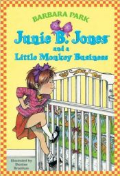 book cover of Junie B. Jones and a Little Monkey Business (Junie B. Jones, No. 2) 2.9 by Barbara Park