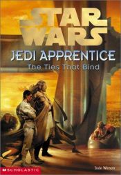 book cover of The Ties That Bind by Jude Watson