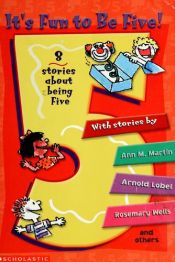 book cover of It's Fun To Be Five by Лора Инголс Вајлдер