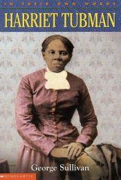 book cover of In Their Own Words: Harriet Tubman by George Sullivan