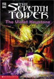 book cover of Seventh Tower, the #06: The Violet Keystone by ガース・ニクス