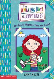 book cover of Amazing Days Of Abby Hayes, The #06 by Anne Mazer