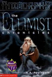 book cover of The Ellimist Chronicles (Animorphs Special Edition) by K. A. Applegate