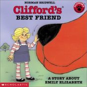 book cover of Clifford's Best Friend: A Story about Emily Elizabeth by Norman Bridwell