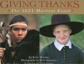 book cover of Giving Thanks: The 1621 Harvest Feast by Kate Waters