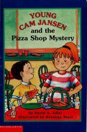 book cover of Young Cam Jansen and the pizza shop mystery by David A. Adler
