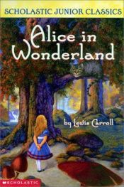 book cover of Alice In Wonderland (updated Version) (Scholastic Junior Classics) by Луис Керол