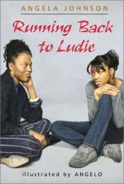 book cover of Running Back to Ludie by Angela Johnson