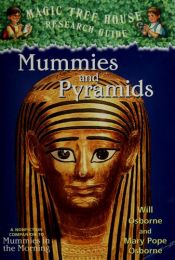 book cover of Magic Tree House Research Guide: Mummies & Pyramids by Mary Pope Osborne