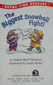 book cover of The Biggest Snowball Fight! by Angela Shelf Medearis