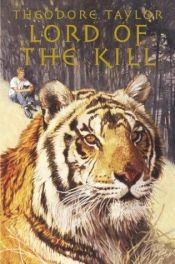 book cover of Lord of the Kill by Theodore Taylor