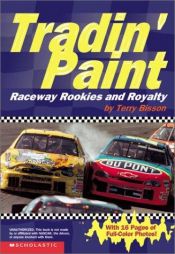 book cover of Tradin' Paint: Raceway Rookies and Royalty by Terry Bisson