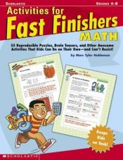 book cover of Activities For Fast Finishers: Math: 50 Reproducible Puzzles, Brain Teasers, and Other Awesome Activities That Kids Can by Marc Tyler Nobleman