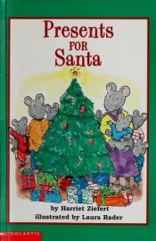 book cover of Presents for Santa by Harriet Ziefert
