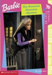 book cover of Barbie Mystery Files #01: THE HAUNTED MANSION MYSTERY by Linda Aber