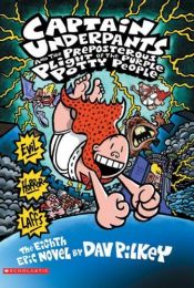 book cover of Captain Underpants And The Preposterous Plight Of The Purple Potty People (Book 8) by Dav Pilkey