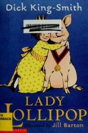book cover of Lady Lollipop by Dick King-Smith