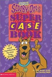 book cover of Scooby-Doo's Super Case Book (Scooby-Doo) by Suzanne Weyn
